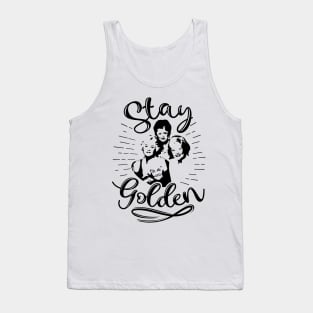 Stay Golden Tank Top